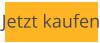 Jetzt kaufen