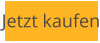 Jetzt kaufen