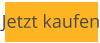 Jetzt kaufen
